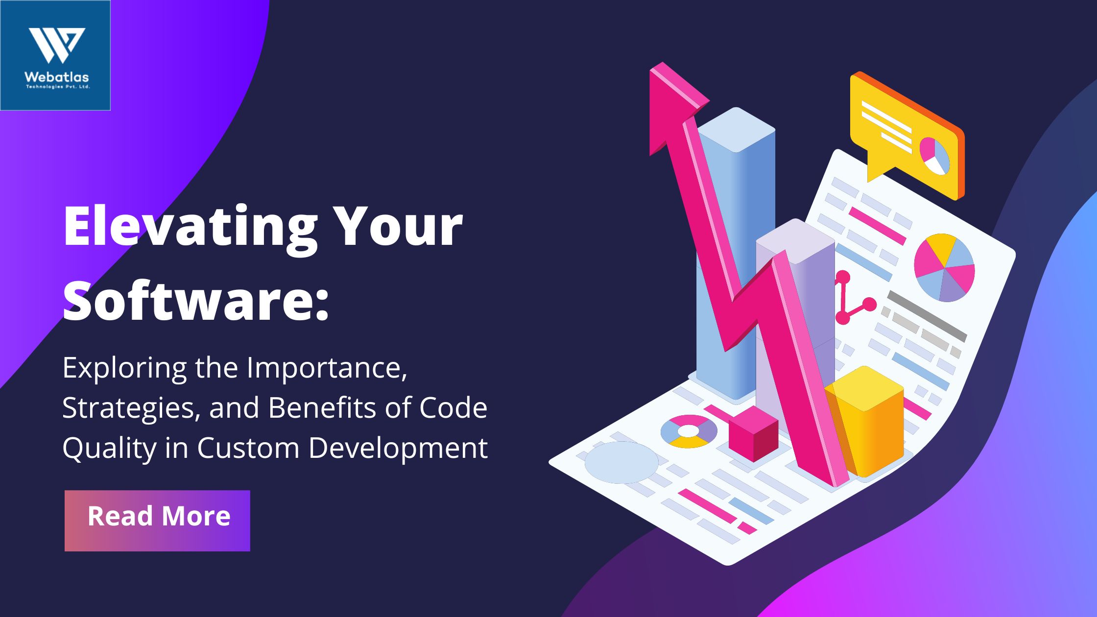 The Significance, Optimal Approaches, and Advantages of Maintaining High Code Quality in Custom Software Development