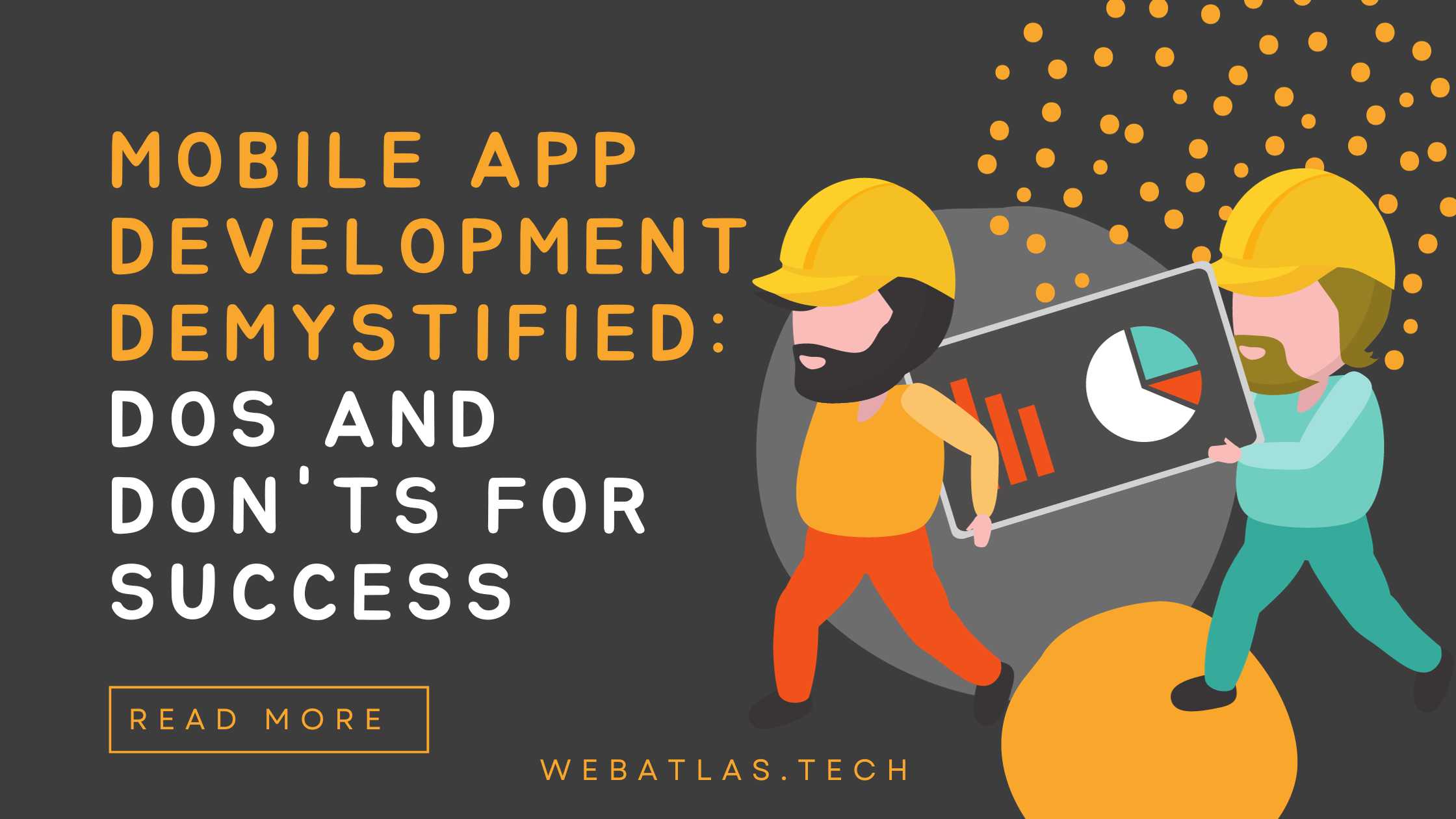 Dos and Don'ts of Mobile App Development: