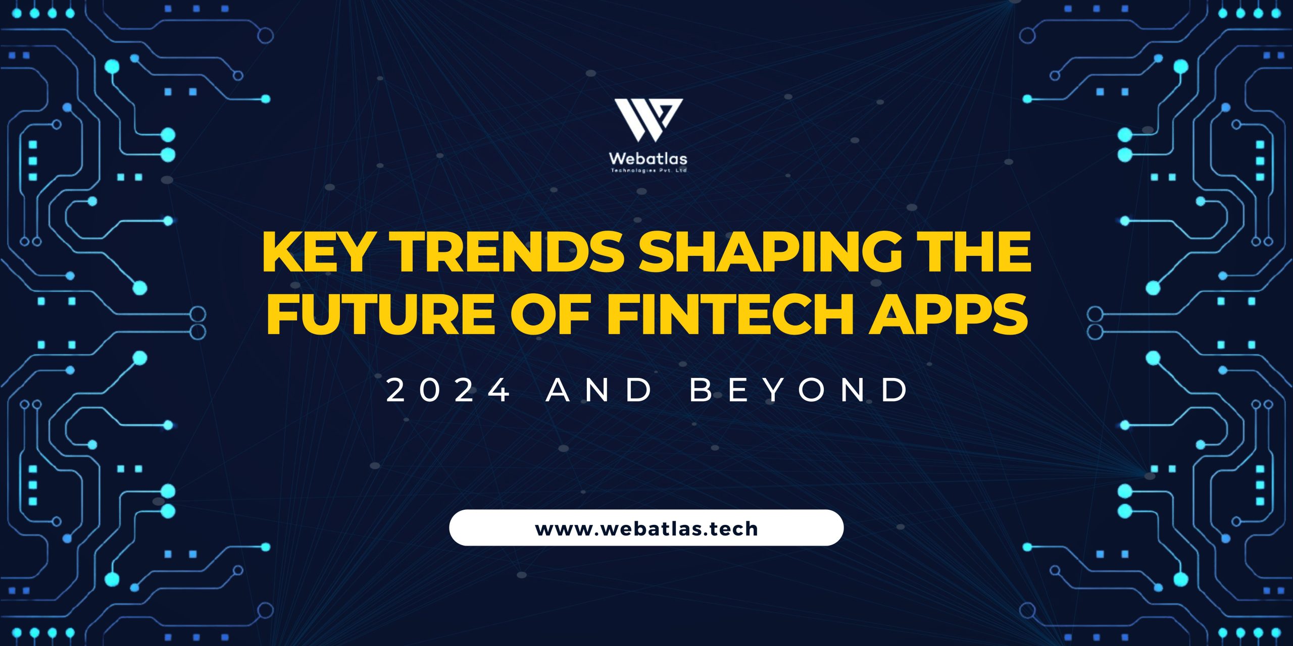 The Future of Fintech Apps: What to Expect in 2024 and Beyond