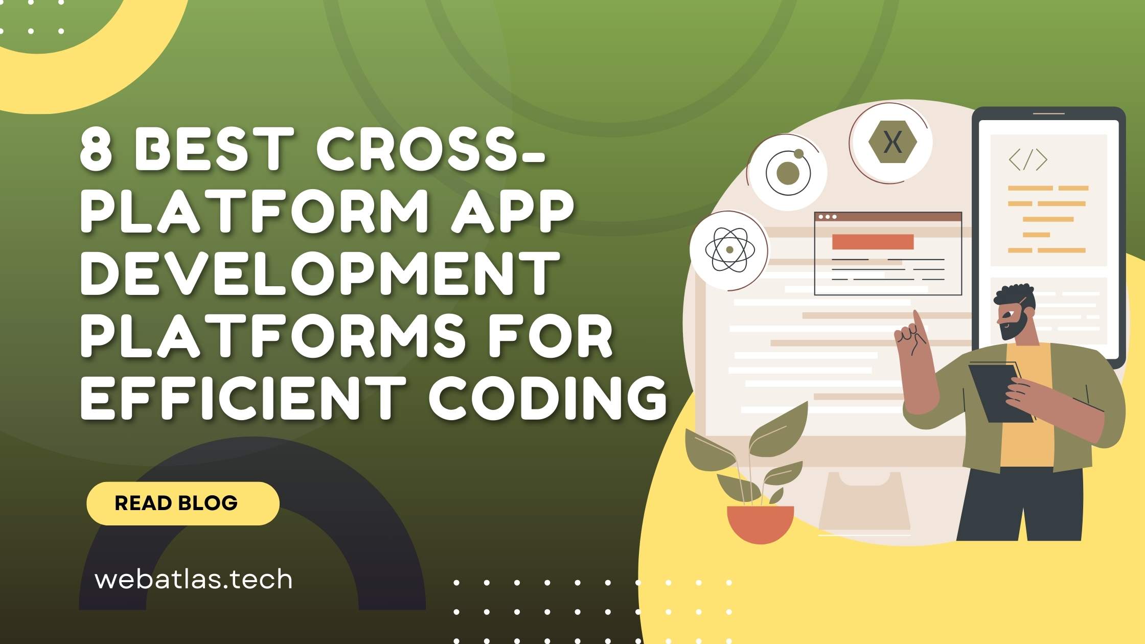 Top 8 Cross-Platform App Development Platforms