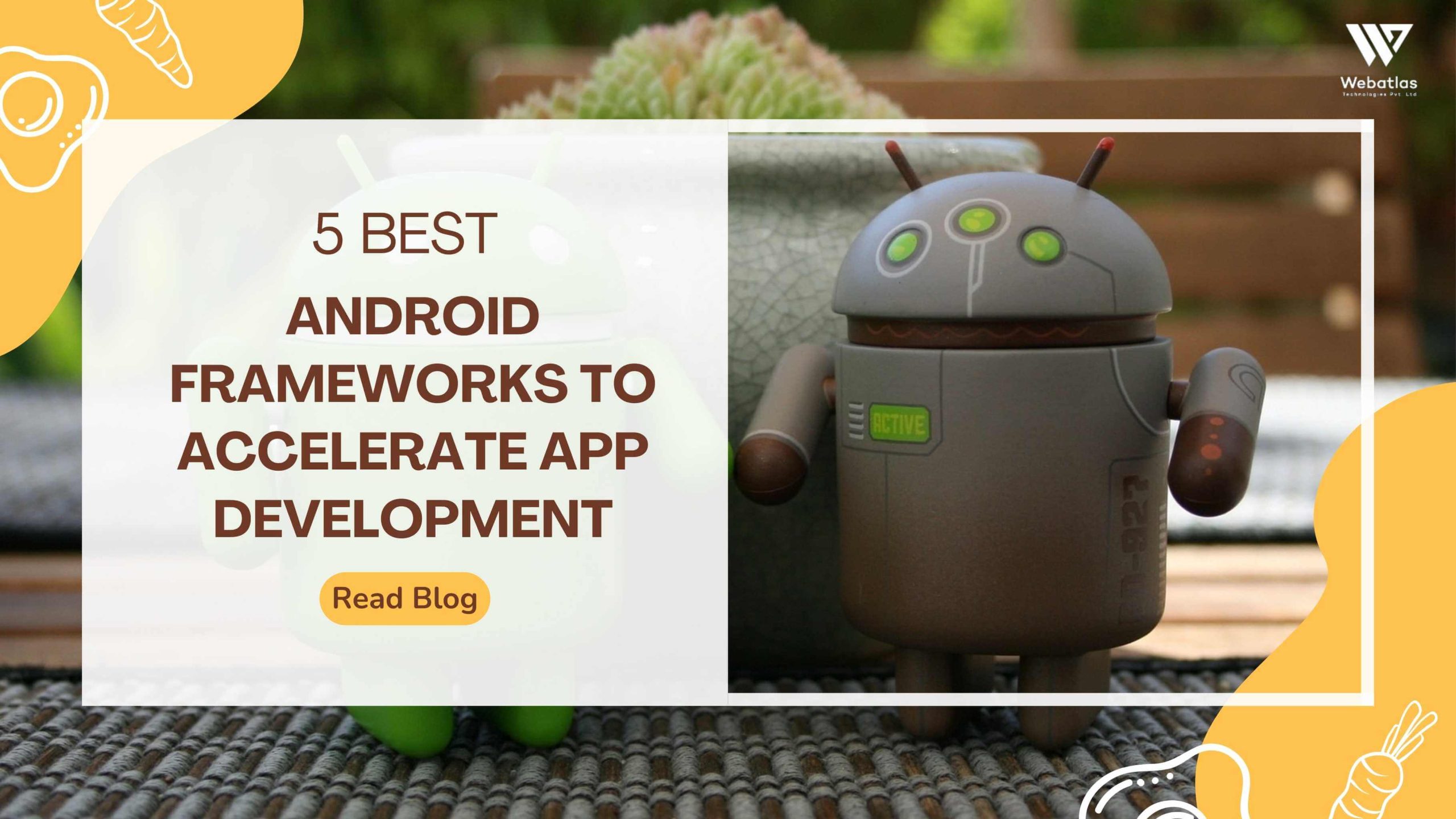 Best 5 Android frameworks